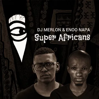 Super Africans by DJ Merlon