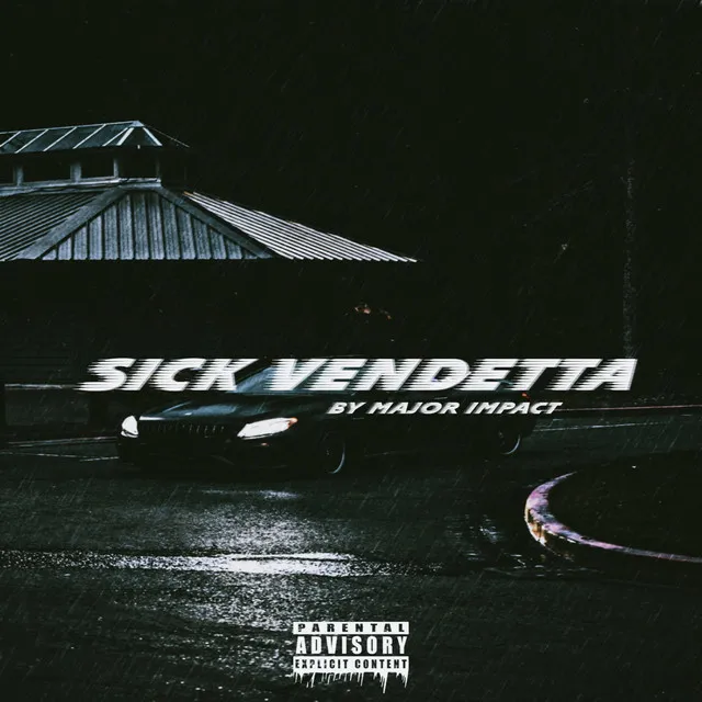 Sick Vendetta