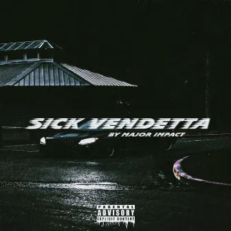 Sick Vendetta by Unknown Artist