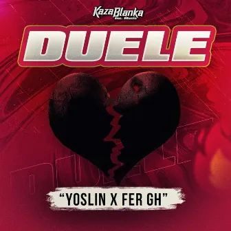 Duele by Yoslin