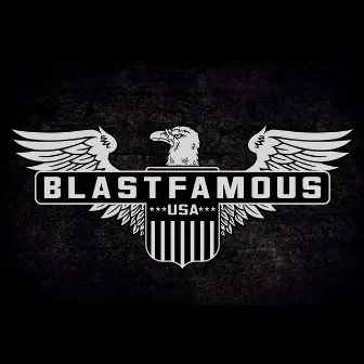 Blastfamous U.S.A. by BLASTFAMOUS USA