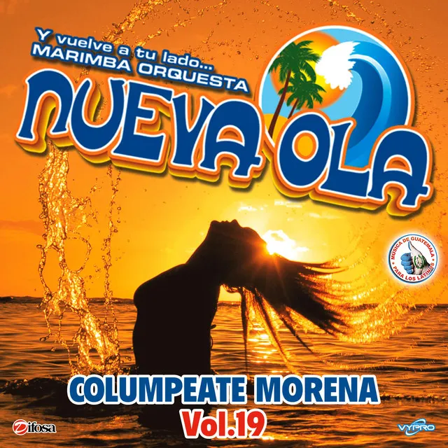 Columpeate Morena, Vol. 19. Música de Guatemala para los Latinos