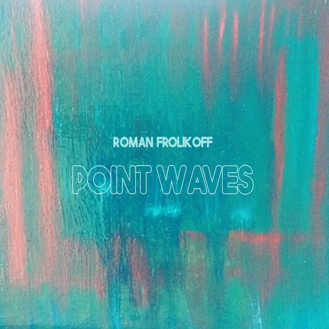 Point Waves