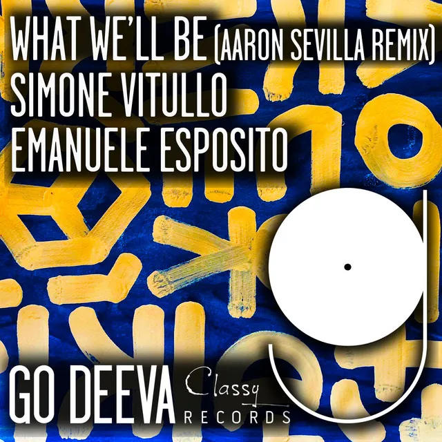 What We'll Be - Aaron Sevilla Remix