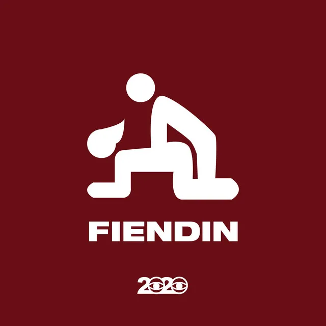 Fiendin