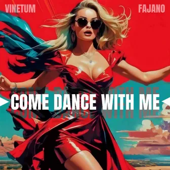 Come Dance With Me by Vinetum