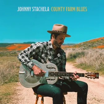 County Farm Blues by Johnny Stachela