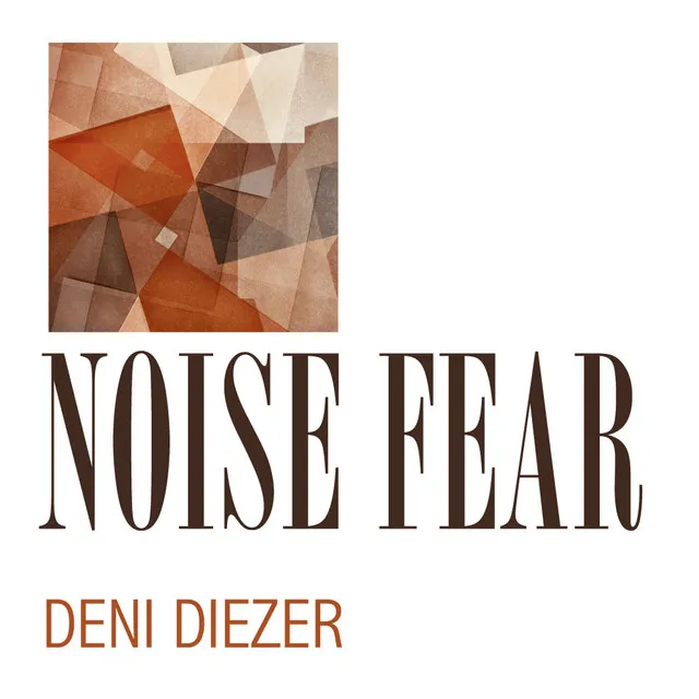 Noise Fear - Original Mix