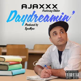 Daydreamin' by Ajaxxx