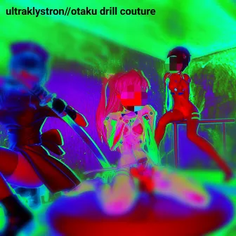 Otaku Drill Couture by Ultraklystron