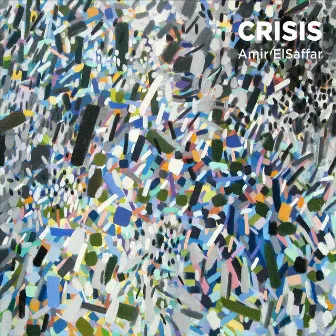 Crisis by Amir ElSaffar