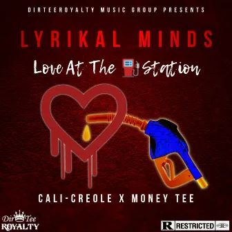 Love At The Gas Station by Lyrikal Minds