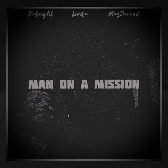 Man on a mission by Dabright