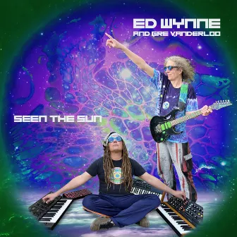 Seen the Sun by Ed Wynne