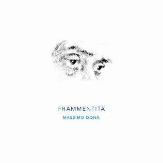 Frammentità by Massimo Donà