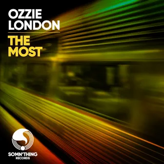 The Most by Ozzie London