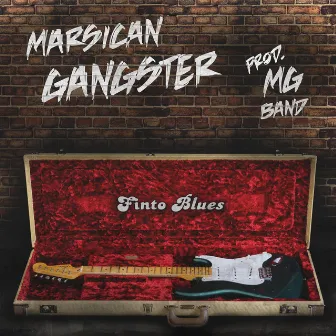 Finto Blues by Marsican Gangster