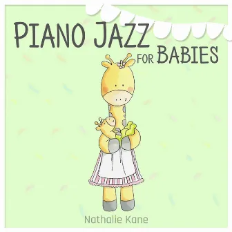 Piano Jazz for Babies by Nathalie Kane