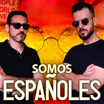 Somos Españoles by Los Meconios