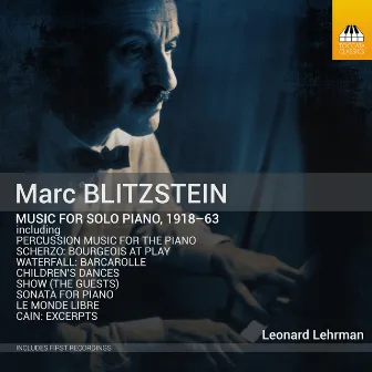 Blitzstein: Music for Solo Piano, 1918-1963 by Marc Blitzstein