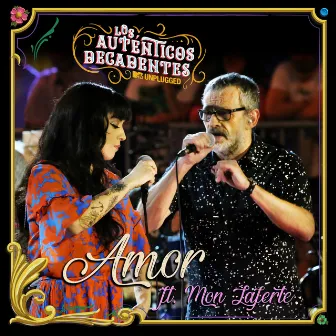 Amor (Ft. Mon Laferte) (Mtv Unplugged) by Los Auténticos Decadentes