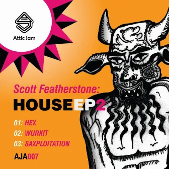 House EP 2 by Scott Featherstone