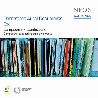 Darmstadt Aural Documents, Box 1 - Composers-Conductors by Ernstalbrecht Stiebler