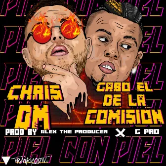 Piel Con Piel by Chris DM