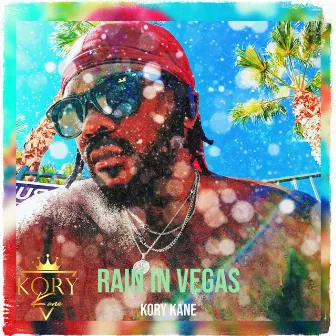 Rain in Vegas by Kory Kane