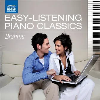 Easy-Listening Piano Classics: Brahms by Idil Biret