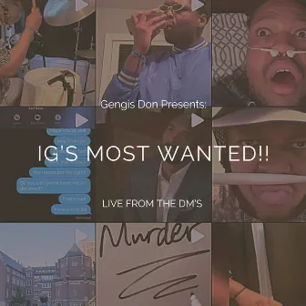 IG's Most Wanted by Gengis Don