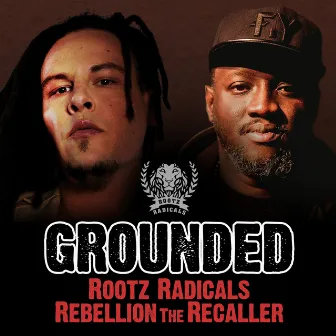 Grounded by Rebellion The Recaller