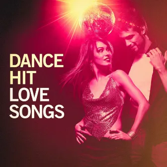 Dance Hit Love Songs by Valentine's Day Love Songs