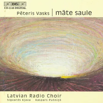 Vasks: Mate Saule / 3 Poems by Czeslaw Milosz by Aivars Kalejs