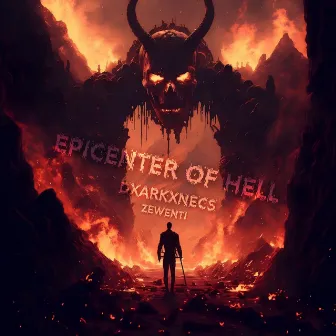 Epicenter of Hell by ZEWENTI