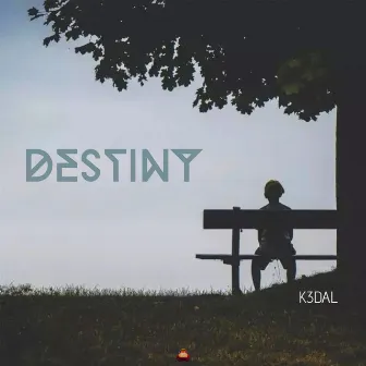 Destiny by K3DAL