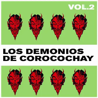 Vol. 2 by Los Demonios de Corocochay