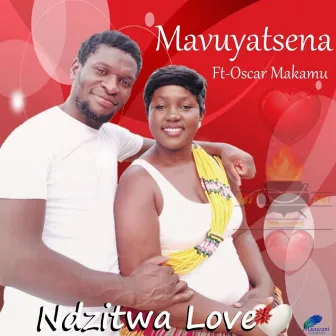 Ndzitwa Love by Mavuyatsena