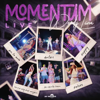 Momentum (Live) by Wendy Luna