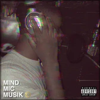 Mind Mic Musik by KEEZI