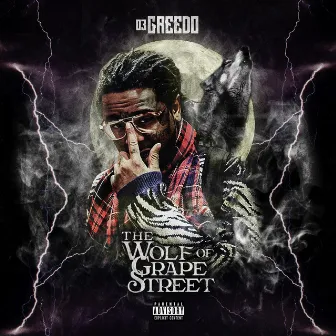 The Wolf of Grape Street by 03 Greedo