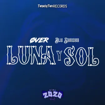 Luna Y Sol by ØVER