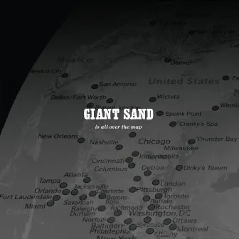 Is All over the Map (25th Anniversary Edition) by Giant Sand