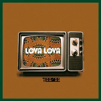 Lova Lova by Teebee