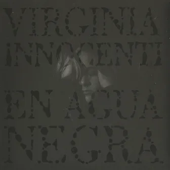 En agua negra by Virginia Innocenti