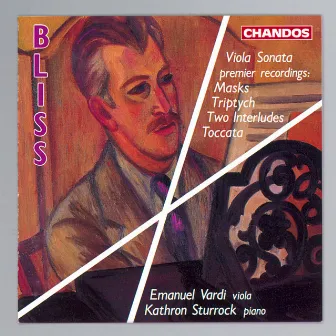 Bliss: Viola Sonata, Masks, Tryptich, Two Interludes & Toccata by Kathron Sturrock