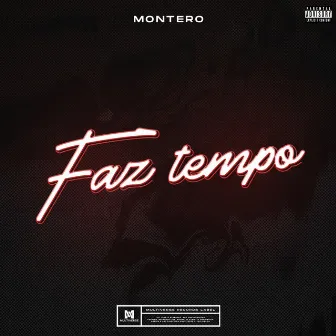 Faz Tempo by Montero