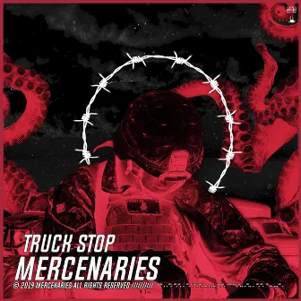 Truckstop by Mercenaries