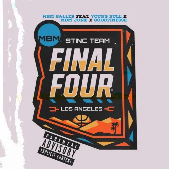 Final Four by Mbm Baller