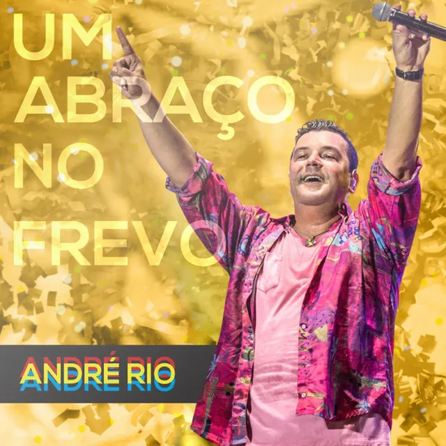 Um Abraço No Frevo